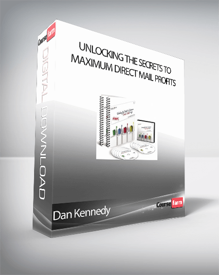 Dan Kennedy – Unlocking the Secrets to Maximum Direct Mail Profits