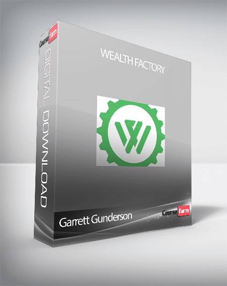 Garrett Gunderson – Wealth Factory