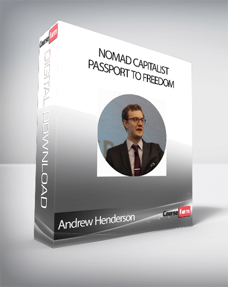 Andrew Henderson - Nomad Capitalist Passport to Freedom