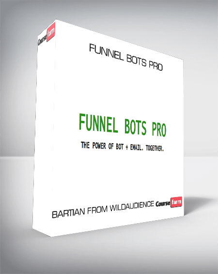 Bartian from WildAudience – Funnel Bots Pro