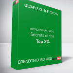 Brendon Burchard – Secrets of the Top 2%