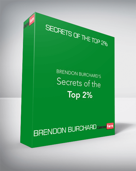Brendon Burchard – Secrets of the Top 2%