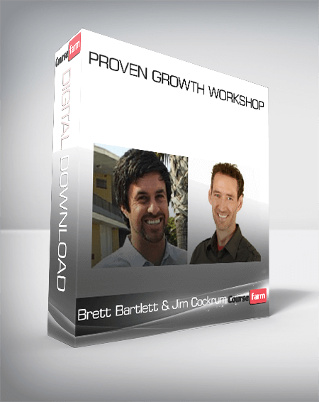 Brett Bartlett & Jim Cockrum – Proven Growth Workshop