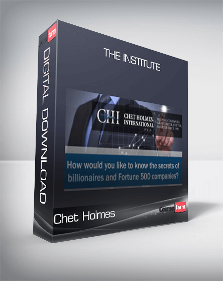 Chet Holmes – The Institute