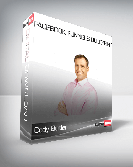 Cody Butler – Facebook Funnels Blueprint