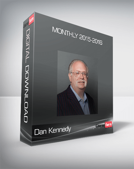 Dan Kennedy Monthly 2015-2016