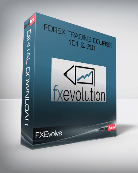FXEvolve – Forex Trading Course 101 & 201