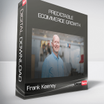 Frank Keeney – Predictable Ecommerce Growth