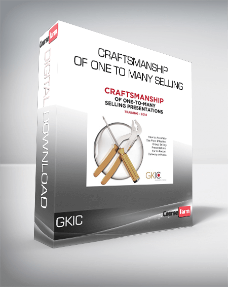 GKIC – Craftsmanship of One to Many Selling