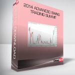 2014 Advanced Swing Trading Summit