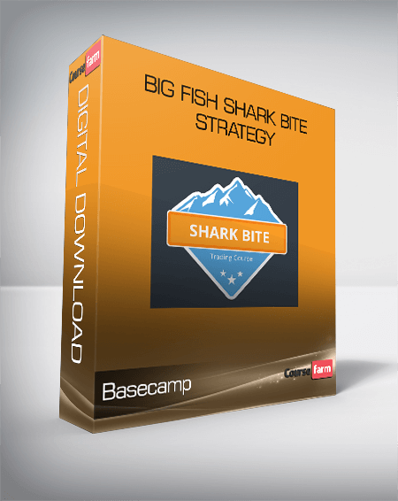 Basecamp – Big Fish Shark Bite Strategy