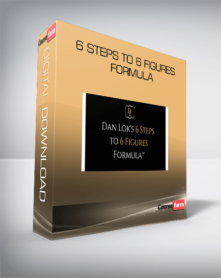 6 Steps To 6 Figures Formula