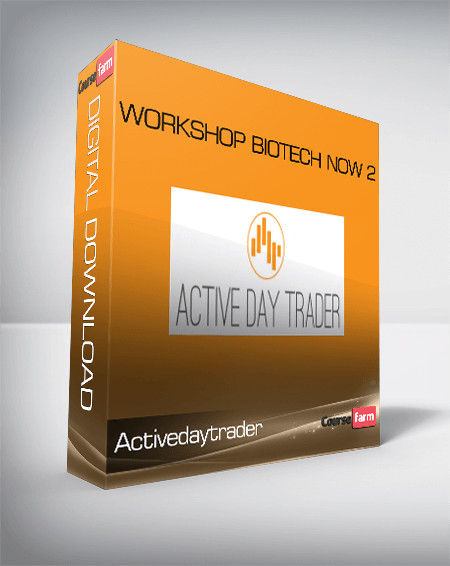 Activedaytrader – Workshop Biotech Now 2