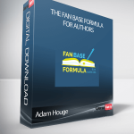 Adam Houge‎ – The Fan Base Formula for Authors