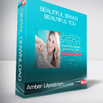 Amber Lilyestrom – Beautiful Brand – Beautiful You