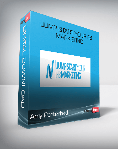 Amy Porterfield – Jump Start Your FB Marketing