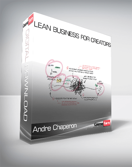 Andre Chaperon – Lean Business For Creators