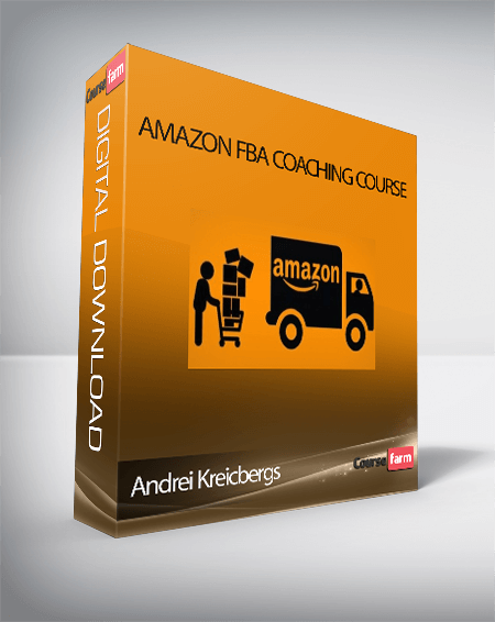 Andrei Kreicbergs – Amazon FBA Coaching Course