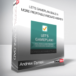 Andrew Dymski – Let’s GamePlan [Build a More Profitable Inbound Agency]