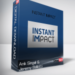 Anik Singal and Jeremy Bellotti – Instant Impact