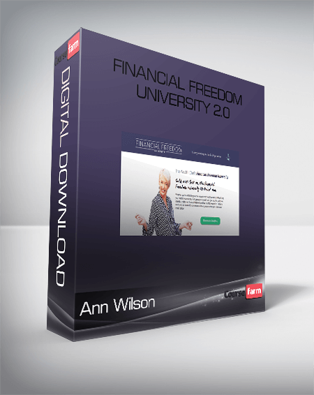Ann Wilson – Financial Freedom University 2.0