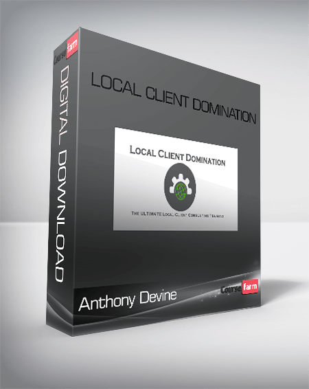 Anthony Devine – Local Client Domination
