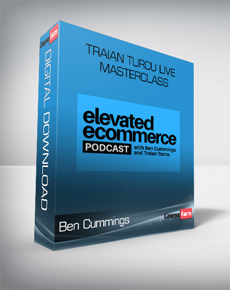 Ben Cummings – Traian Turcu Live Masterclass