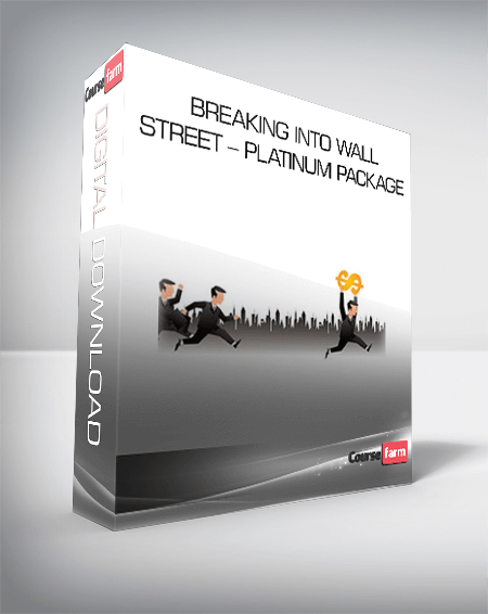 Breaking Into Wall Street – Platinum Package