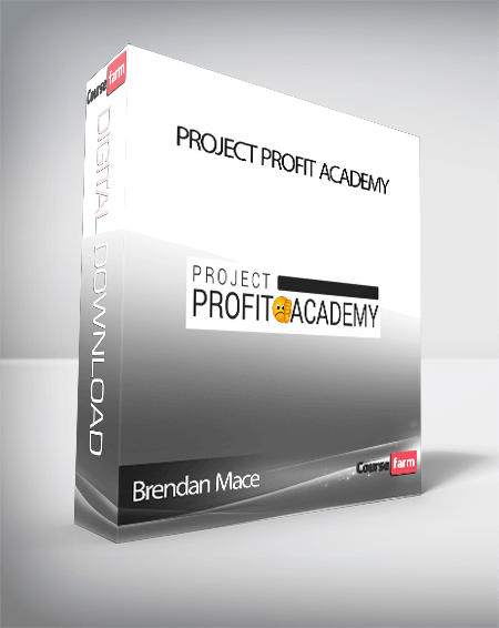 Brendan Mace – Project Profit Academy