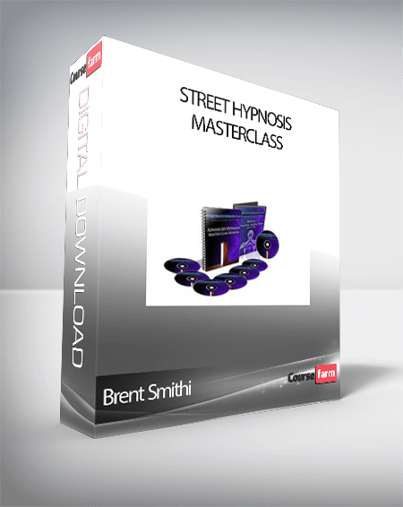 Brent Smithi – Street Hypnosis MasterClass