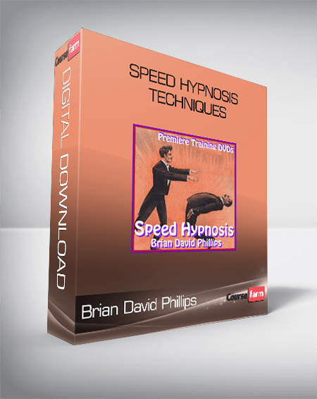 Brian David Phillips – Speed Hypnosis Techniques