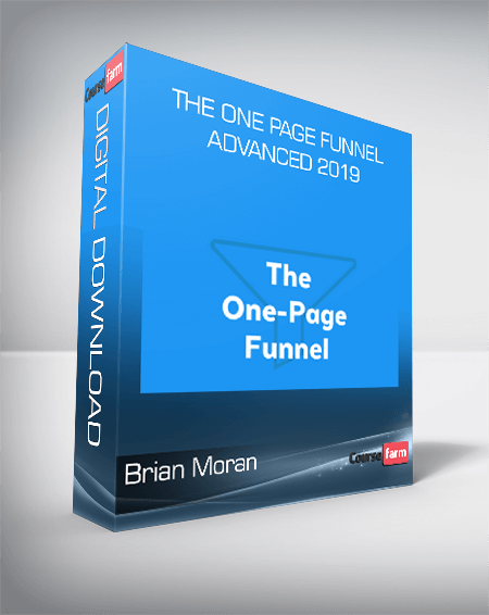 Brian Moran – The One Page Funnel Advanced 2019