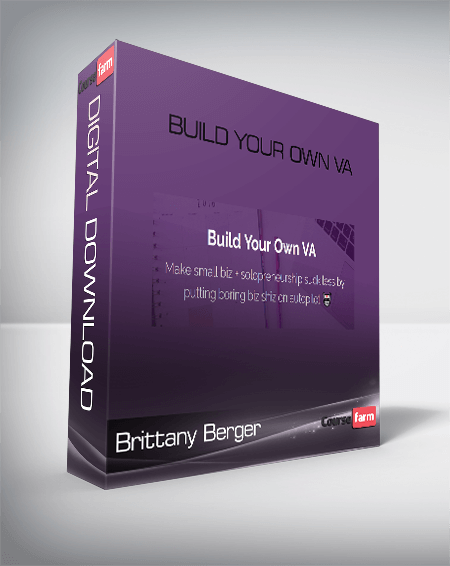 Brittany Berger – Build Your Own VA