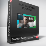 Bronson Taylor – Growth Hacking Playbook