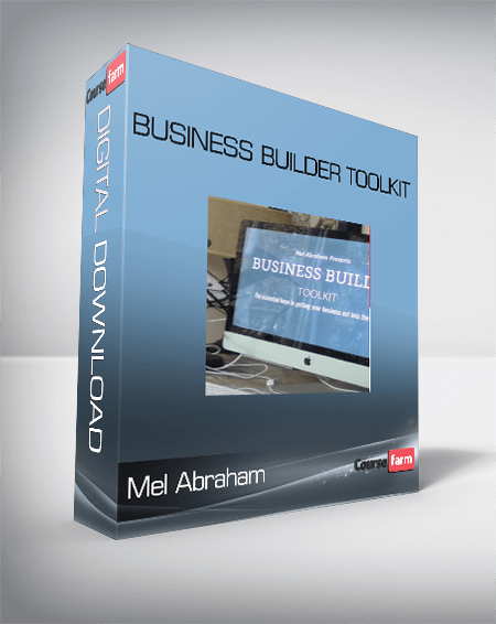 Business Builder Toolkit – Mel Abraham