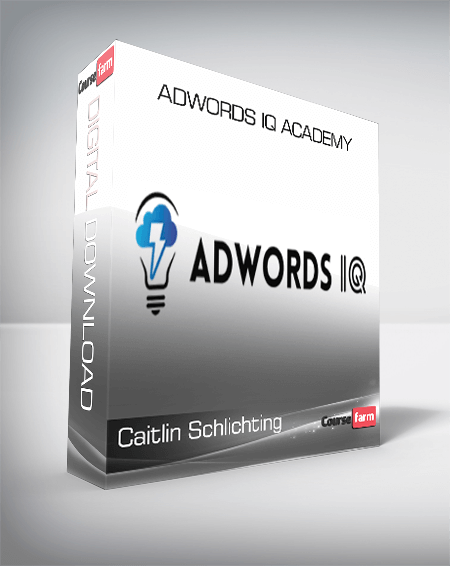 Caitlin Schlichting – AdWords IQ Academy