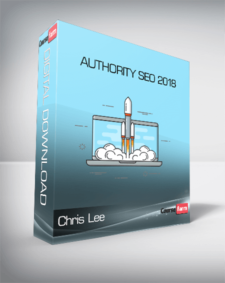 Chris Lee – Authority SEO 2018