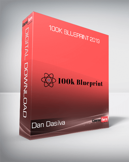 Dan Dasilva – 100K BluePrint 2019