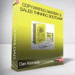 Dan Kennedy – Copywriting Mastery & Sales Thinking Bootcamp