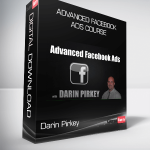 Darin Pirkey – Advanced Facebook Ads Course