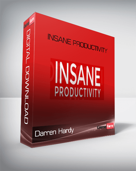 Darren Hardy – Insane Productivity