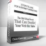 Dave Kaminski – Storytelling for Internet Marketers