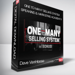 Dave VanHoose – One To Many Selling System + Speaking & Marketing Academy II