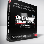 Dave VanHoose – One To Many Selling System + Speaking & Marketing Academy II