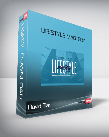 David Tian – Lifestyle Mastery