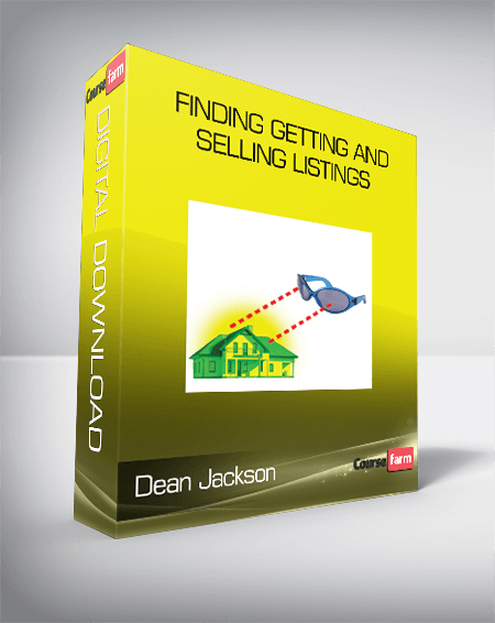 Dean Jackson – Finding Getting and Selling Listings