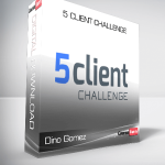 Dino Gomez – 5 client challenge