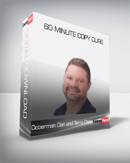 Doberman Dan and Terry Dean – 60 Minute Copy Cure