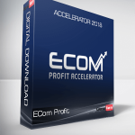 ECom Profit Accelerator 2018