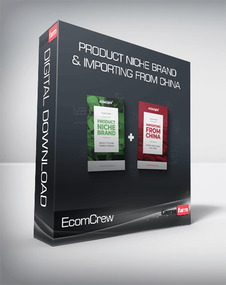 EcomCrew – Product Niche Brand & Importing From China